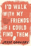 Cover: I'd Walk With My Friends If I Could Find Them - HarperCollins