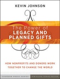 Cover: The Power of Legacy and Planned Gifts - Jossey-Bass