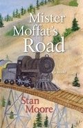 Cover: Mister Moffat's Road - Adit & Stope