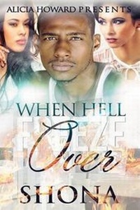 Enlarge image Cover: When Hell Freeze Over - Alicia Howard Presents