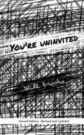 Cover: You're Uninvited - Spargur, Brooks, and Associates