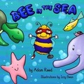 Cover: Bee In The Sea - Peanut Publishing