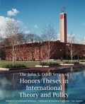 Cover: Honors Theses in International Theory and Policy - Kerrera House Press / University of Southern California, School of International Relations