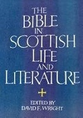 Cover: The Bible in Scottish Life and Literature - Saint Andrew Press