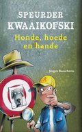 Cover: Speurder Kwaaikofski 6: Honde, Hoede En Hande - Human & Rosseau