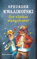 Cover: Speurder Kwaaikofski 5: Die Slinkse Slangslenter - Human & Rosseau