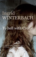 Cover: To Hell with Cronje - Human & Rosseau