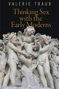 Cover: Thinking Sex with the Early Moderns - University of Pennsylvania Press