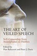 Cover: The Art of Veiled Speech - University of Pennsylvania Press