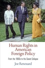 Cover: Human Rights in American Foreign Policy - University of Pennsylvania Press