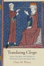 Cover: Translating "Clergie" - University of Pennsylvania Press
