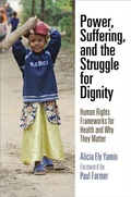 Cover: Power, Suffering, and the Struggle for Dignity - University of Pennsylvania Press