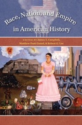 Cover: Race, Nation, and Empire in American History - The University of North Carolina Press