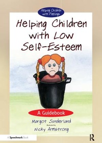 Bild vergrößern Bild: Helping Children with Low Self-Esteem - Speechmark Publishing Ltd