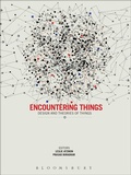 Cover: Encountering Things - Bloomsbury Academic