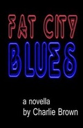 Cover: Fat City Blues - Lucky Mojo Press