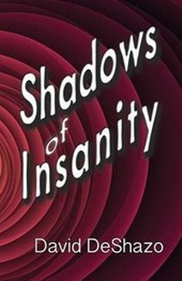 Enlarge image Cover: Shadows of Insanity - Green Frog Publishing