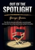 Cover: Out of the Spotlight - George Green Enterprises