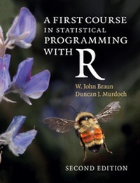 Enlarge image Cover: A First Course in Statistical Programming with R - Cambridge University Press