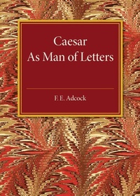 Enlarge image Cover: Caesar As Man of Letters - Cambridge University Press