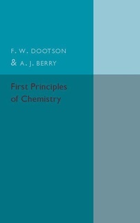 Enlarge image Cover: First Principles of Chemistry - Cambridge University Press