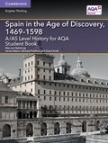 Cover: A/AS Level History for AQA Spain in the Age of Discovery, 1469-1598 Student Book - Cambridge University Press