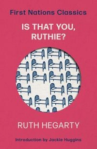 Enlarge image Cover: Is That You, Ruthie? - University of Queensland Pr