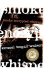 Cover: Smoke Encrypted Whispers - University of Queensland Pr