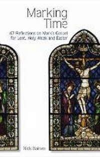 Enlarge image Cover: Marking Time - Saint Andrew Press