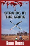 Cover: Staying in the Game - Mary J. Martinenza