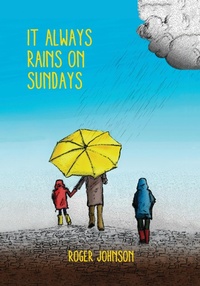 Enlarge image Cover: It Always Rains on Sundays - Matador