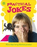 Cover: Practical Jokes - Top That! Publishing Ltd