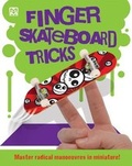 Cover: Finger Skateboard Tricks - Top That! Publishing Ltd