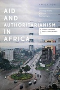 Cover: Aid and Authoritarianism in Africa - Zed Books Ltd