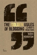 Cover: The Golden Rules of Blogging - Ilex
