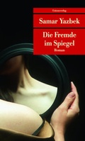Cover: Die Fremde im Spiegel - Unionsverlag