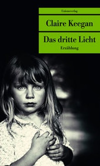 Enlarge image Cover: Das dritte Licht - Unionsverlag