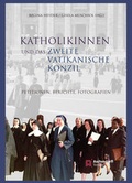Cover: Katholikinnen und das Zweite Vatikanische Konzil - Aschendorff