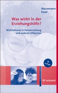 Cover: Was wirkt in der Erziehungshilfe? - Ernst Reinhardt Verlag
