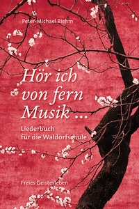 Abbildung von: Hör ich von fern Musik ... - Freies Geistesleben