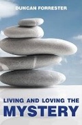 Cover: Living and Loving the Mystery - Saint Andrew Press