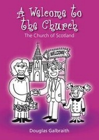 Enlarge image Cover: A Welcome to the Church - Saint Andrew Press