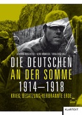 Cover: Die Deutschen an der Somme, 4. Auflage - Klartext