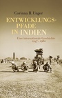 Cover: Entwicklungspfade in Indien - Wallstein