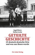 Cover: Geteilte Geschichte - Christoph Links Verlag