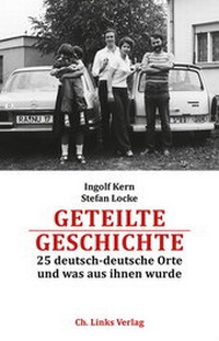 Enlarge image Cover: Geteilte Geschichte - Christoph Links Verlag