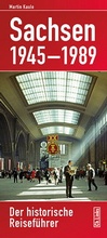 Cover: Sachsen 1945-1989 - Christoph Links Verlag
