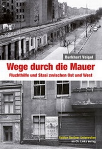 Enlarge image Cover: Wege durch die Mauer - Christoph Links Verlag
