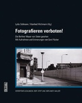 Cover: Fotografieren verboten! - Christoph Links Verlag