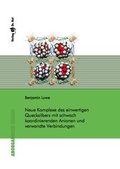 Bild: Neue Komplexe des einwertigen Quecksilbers mit schwach koordinierenden Anionen und verwandte Verbindungen - Dr. Hut